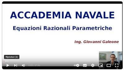 Orale accademia marina -  equazioni razionali parametriche